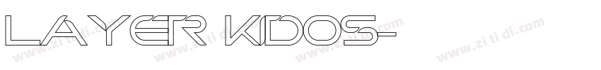 Layer Kidos字体转换